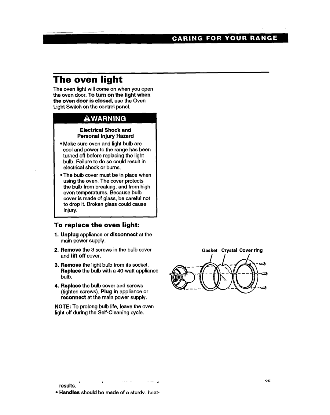 Whirlpool SS385PEB warranty Oven light, To replace the oven light, Electrical Shock Personal Injury Hazard 