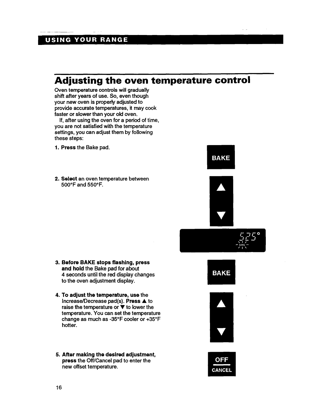 Whirlpool SS385PEB warranty Adjusting the oven temperature control 