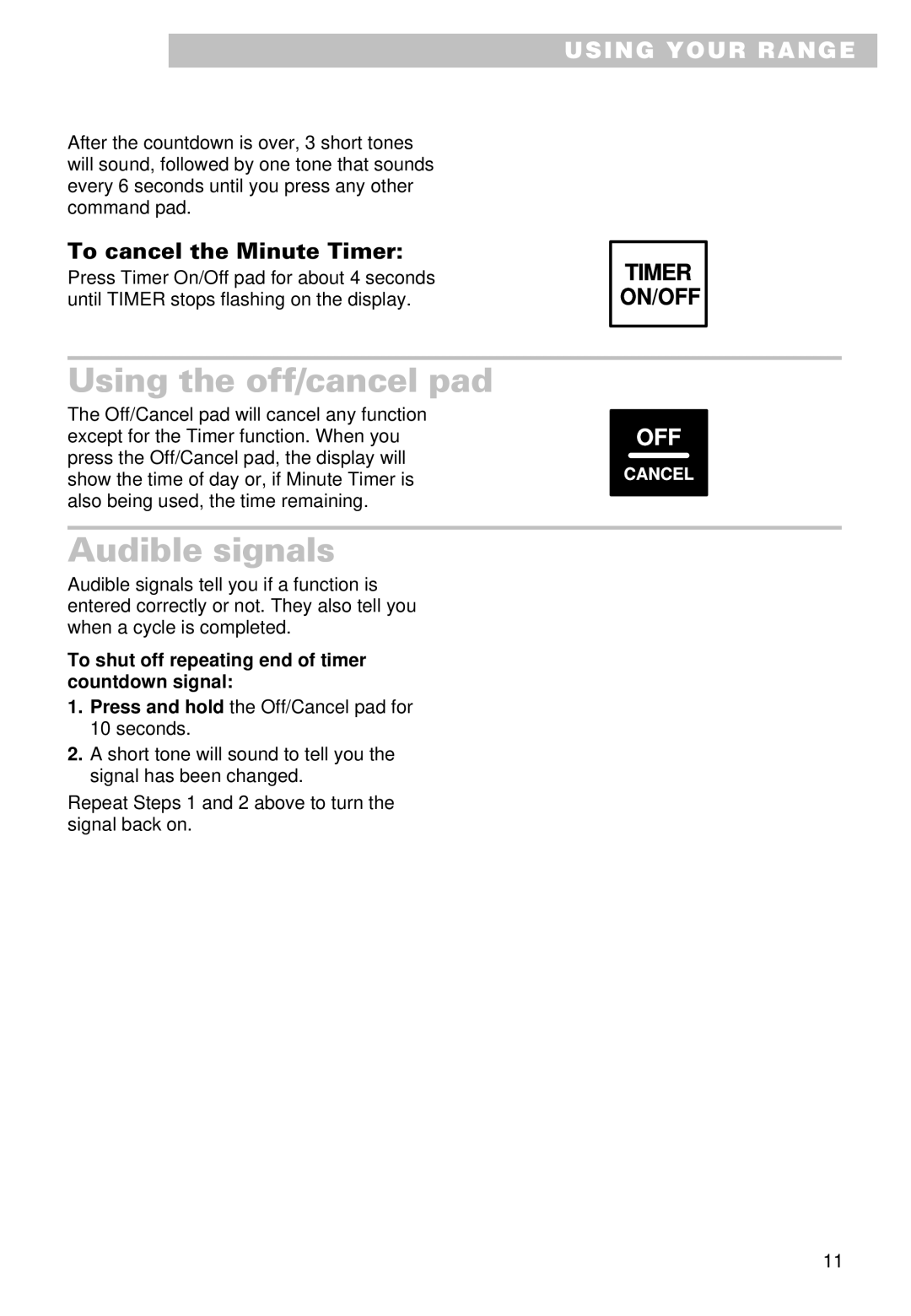 Whirlpool SS385PEE important safety instructions Using the off/cancel pad, Audible signals, To cancel the Minute Timer 