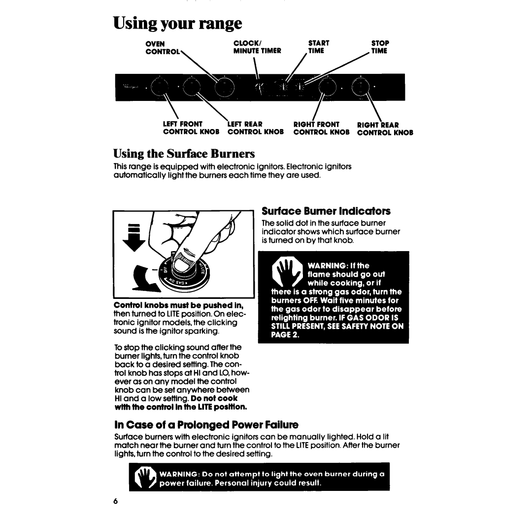 Whirlpool SS63OPER manual Using the Surface Burners, Surface Burner Indicators, Case of a PMonged Power Failure 