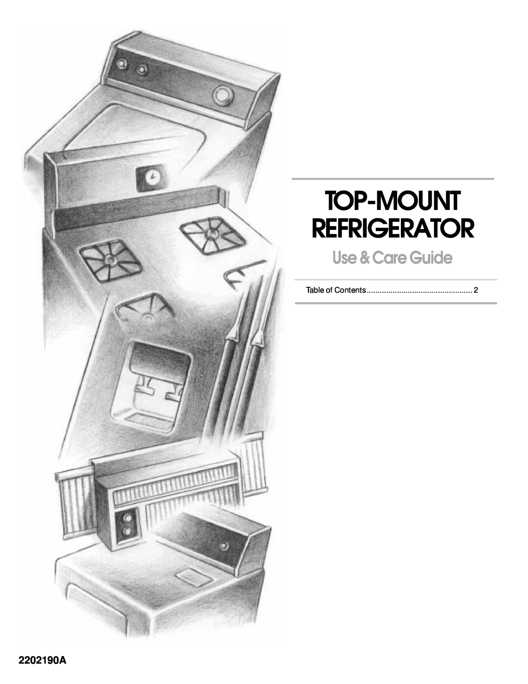 Whirlpool ST14CKXHW00 manual Top-Mount Refrigerator, Use & Care Guide, 2202190A 
