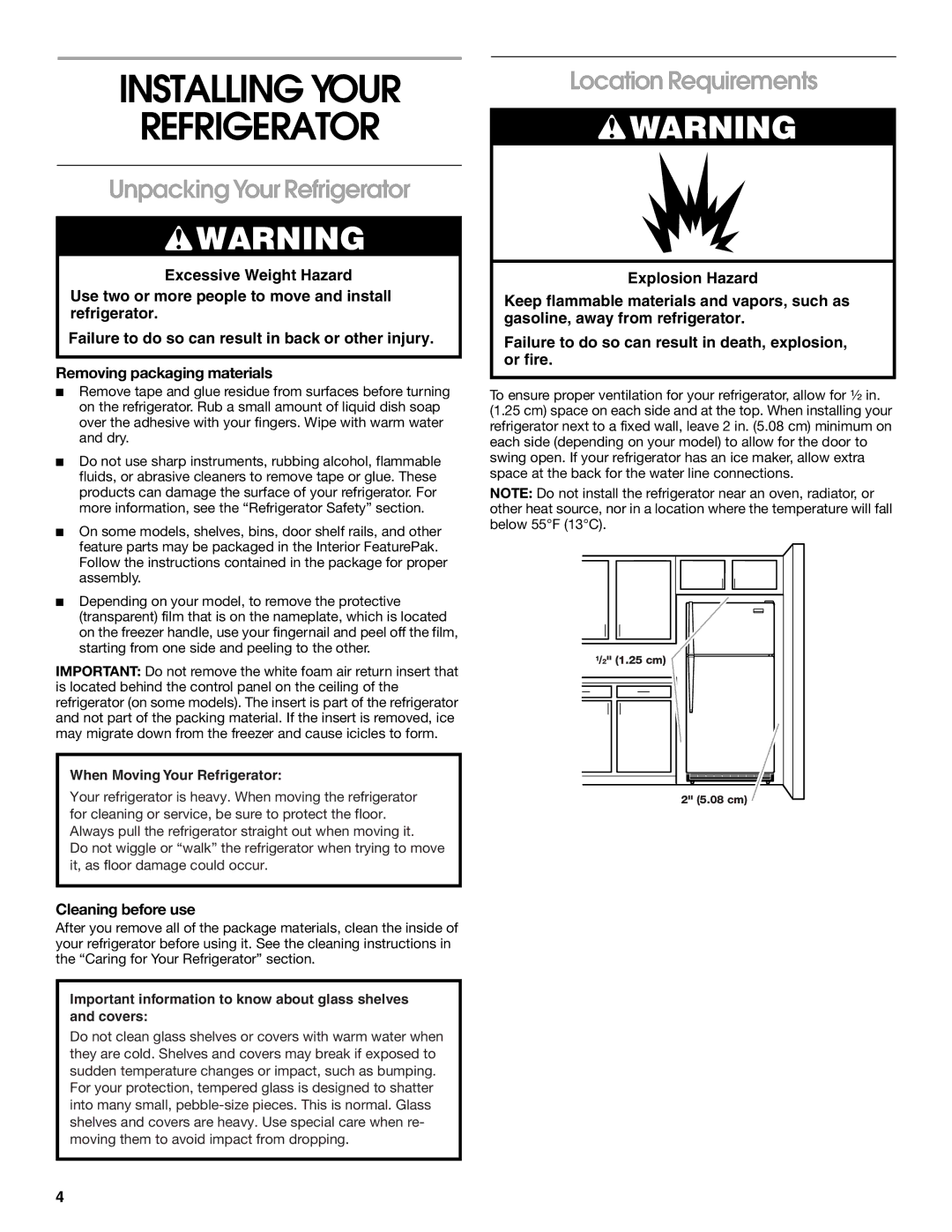 Whirlpool ST18PKXJW00 manual Installing Your Refrigerator, Unpacking Your Refrigerator, Location Requirements 