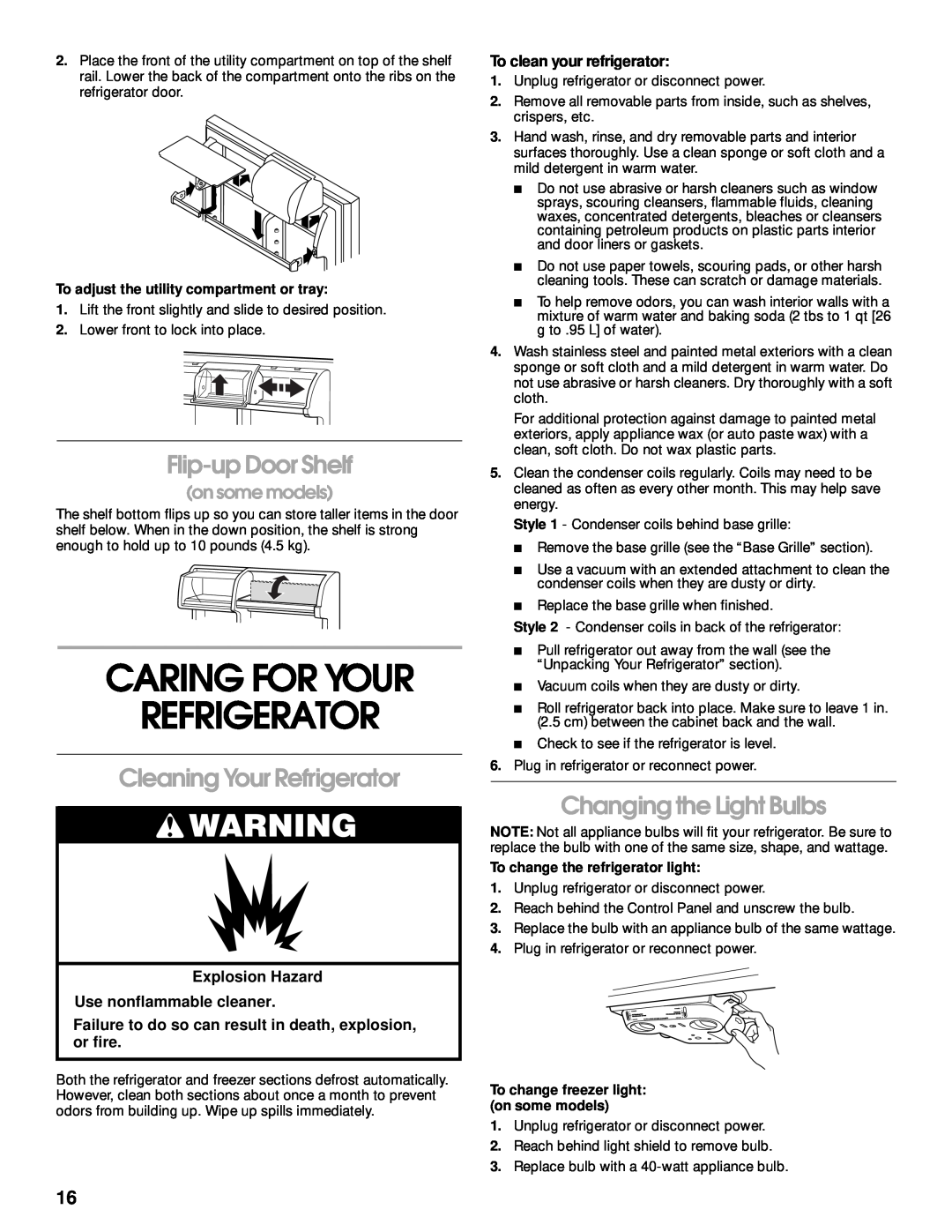 Whirlpool ST21PKXJW00 manual Caring For Your Refrigerator, Flip-up Door Shelf, Cleaning Your Refrigerator, on some models 