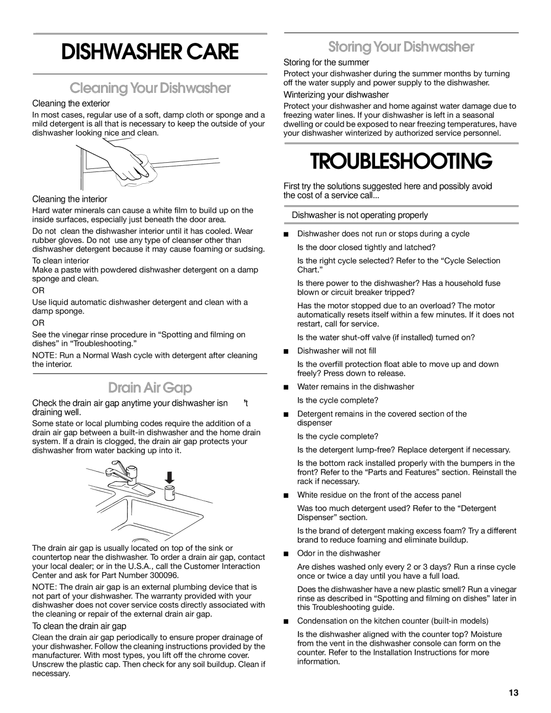 Whirlpool SUD5000 manual Dishwasher Care, Troubleshooting, Cleaning Your Dishwasher, Storing Your Dishwasher, Drain Air Gap 