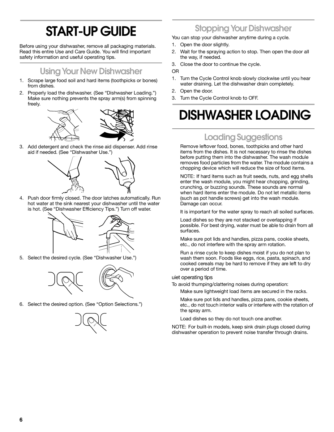 Whirlpool SUD5000 manual START-UP Guide, Dishwasher Loading, Using Your New Dishwasher, Stopping Your Dishwasher 