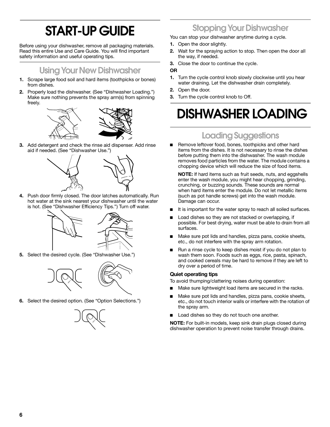 Whirlpool SUD5100 manual START-UP Guide, Dishwasher Loading, Using Your New Dishwasher, Stopping Your Dishwasher 