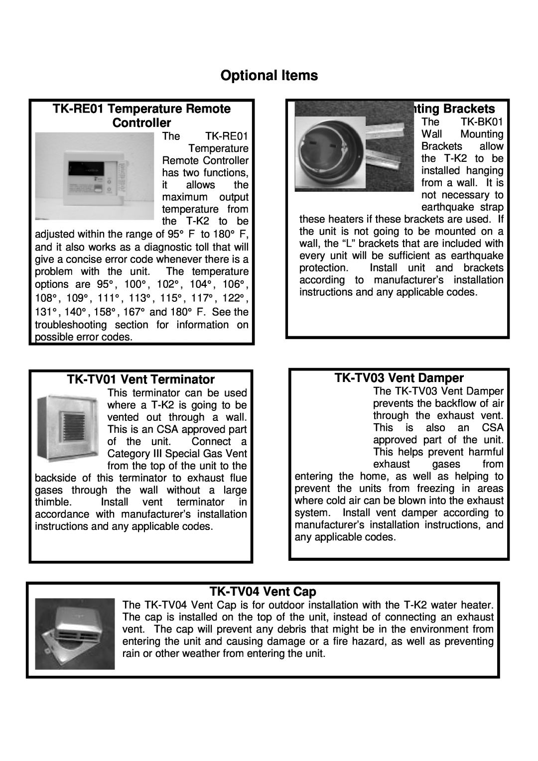 Whirlpool T-K2 Optional Items, TK-RE01Temperature Remote Controller, TK-BK01Wall Mounting Brackets, TK-TV01Vent Terminator 