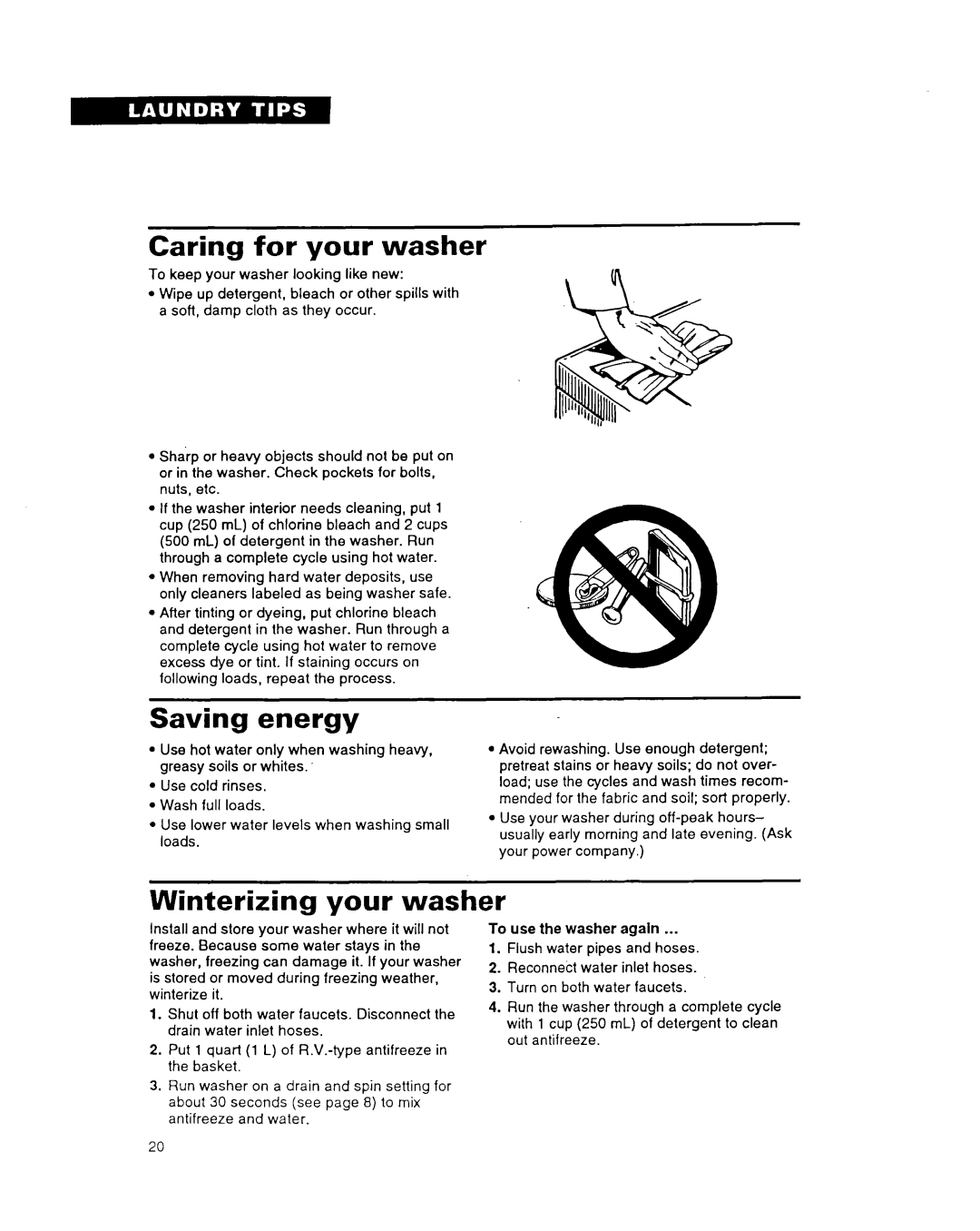 Whirlpool TAWMZOOA warranty Caring for your washer, Saving energy, Winterizing your washer, To use the washer again 