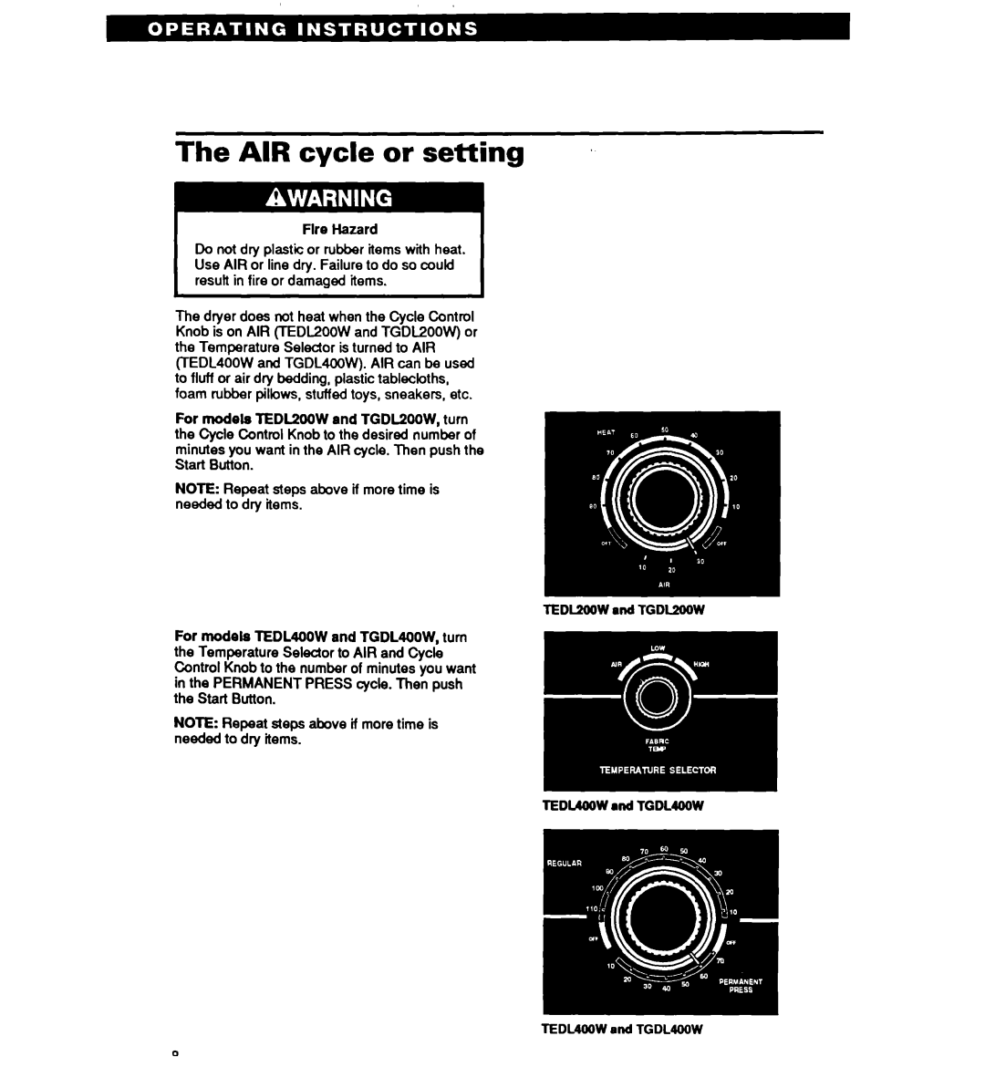 Whirlpool TEDL200W AIR cycle or setting, Fire Hazard, TEDIAOOWand TGDL2OOW, TEDUOOWand TGDL44OW TEDL4WWand TGDL4OOW 