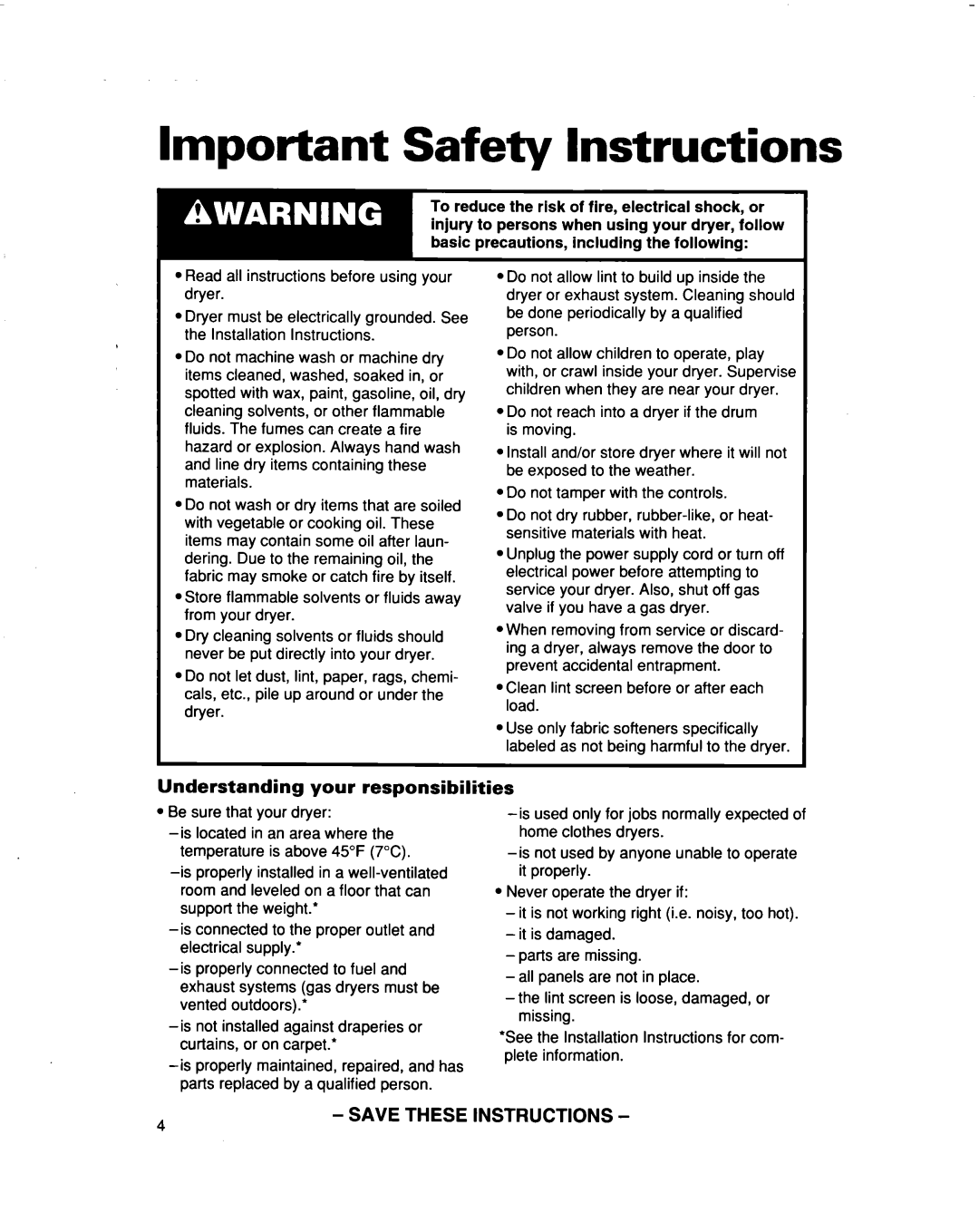 Whirlpool TEDL640DQ0 warranty Important Safetv Instructions, Understanding your responsibilities 