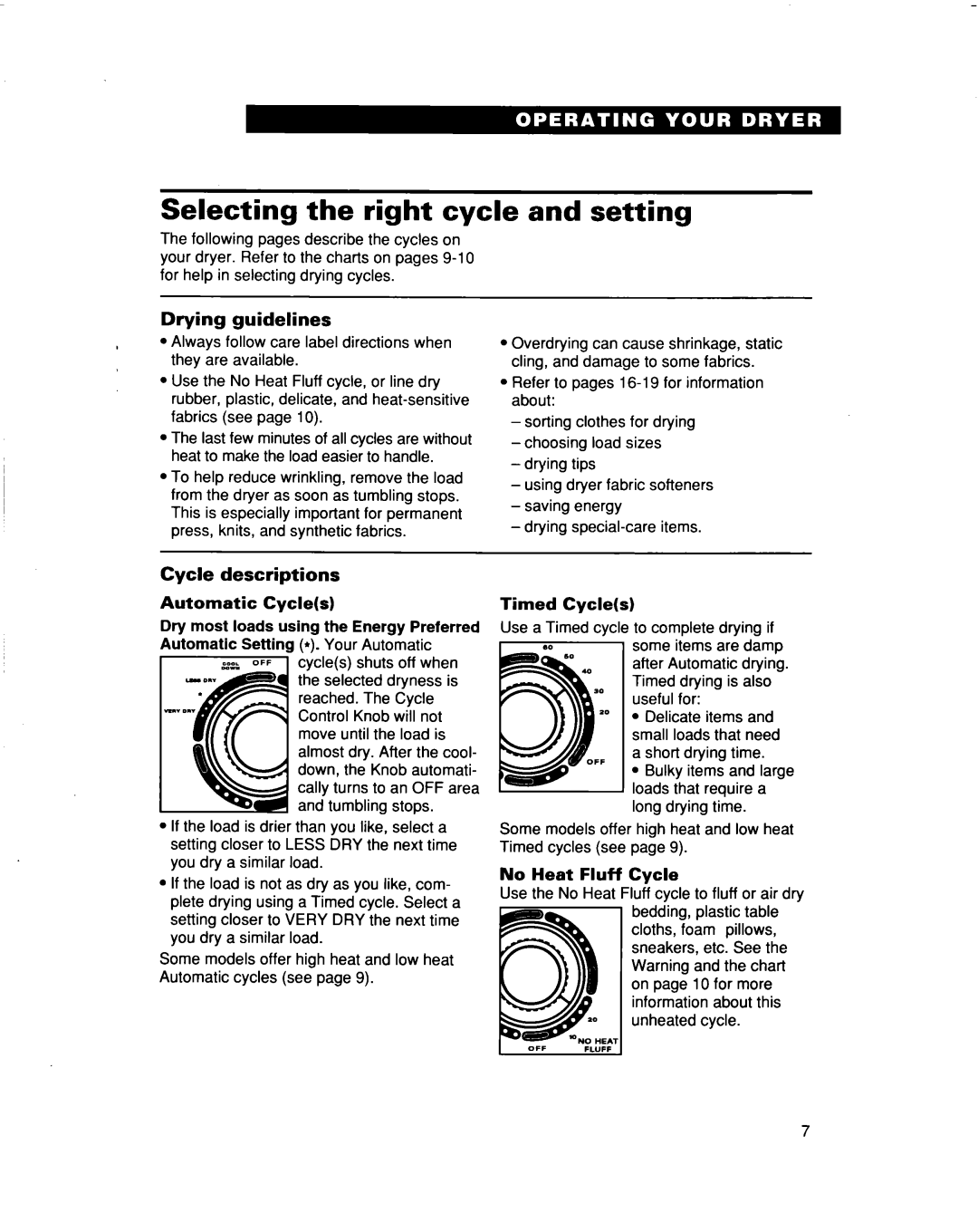 Whirlpool TEDL640DQ0 warranty Selecting the right cycle and setting, Drying guidelines 