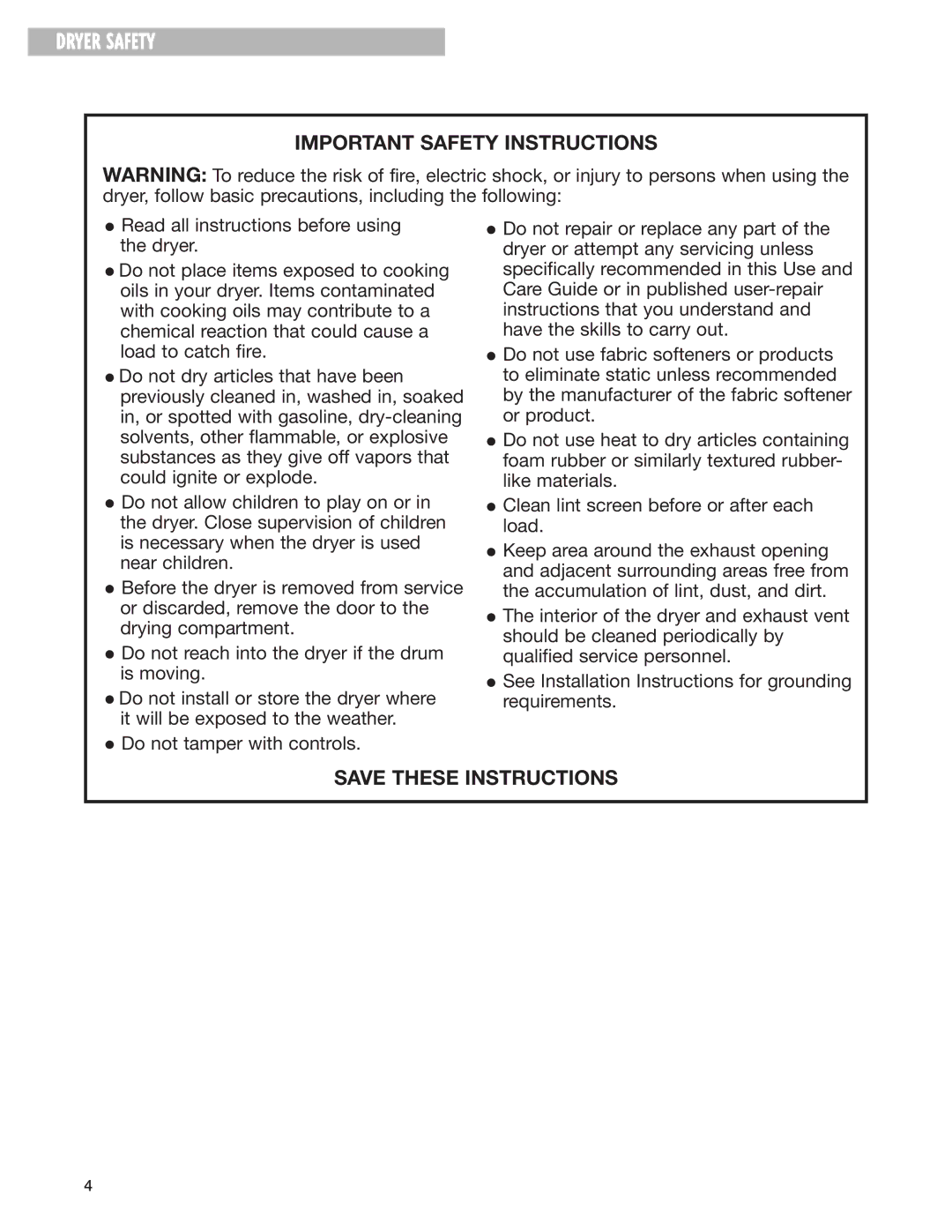 Whirlpool TEDS680E, TEDX640E warranty Dryer Safety 