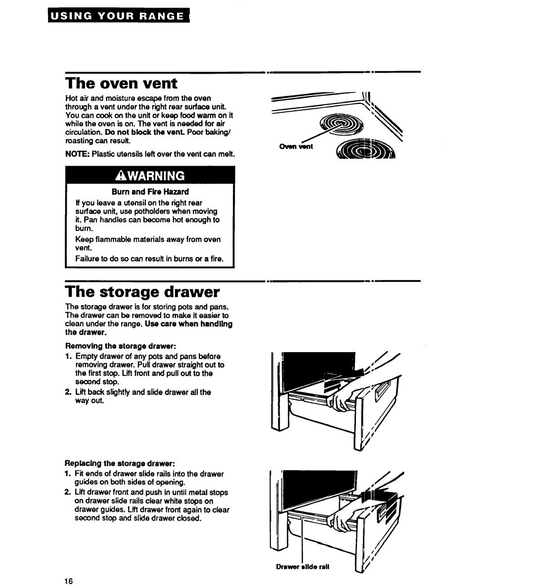 Whirlpool TER20WOY manual The oven vent, The storage drawer, Burn and Fke Hazard, Removlng the storage drawer 