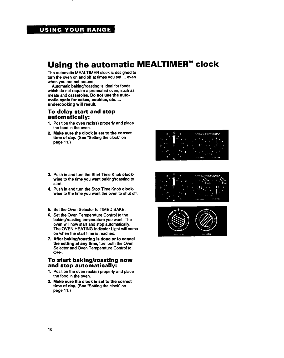 Whirlpool TER46WOY manual Using the automatic MEALTIMER” clock, To delay start and stop automatically 