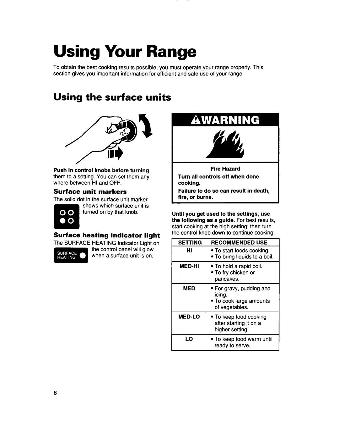 Whirlpool TER50W0D Using Your Range, Using the surface units, Surface unit markers, Surface heating indicator light 