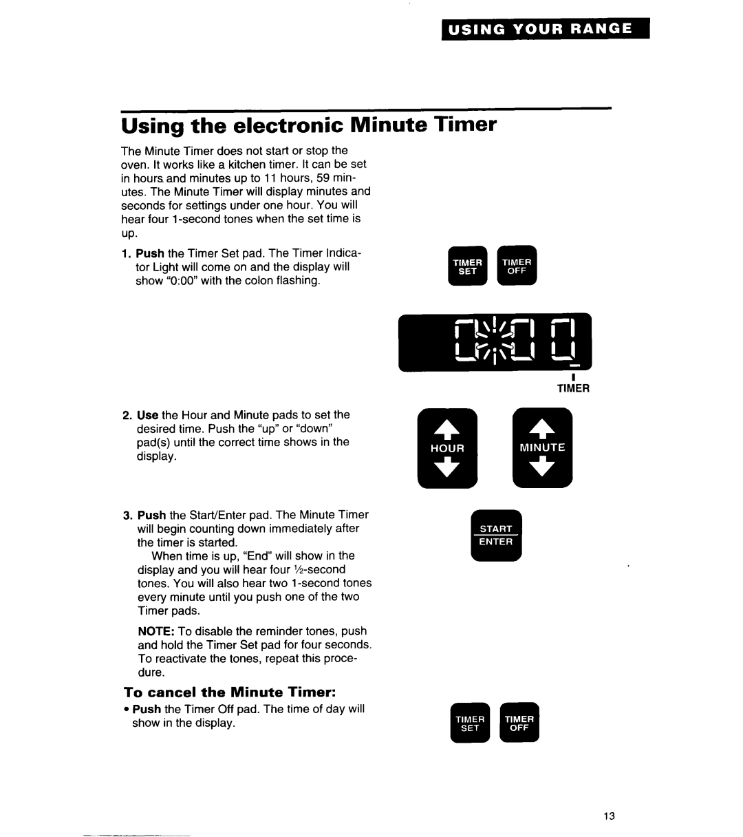Whirlpool TER56W2B important safety instructions Using the electronic Minute Timer, To cancel the Minute Timer 