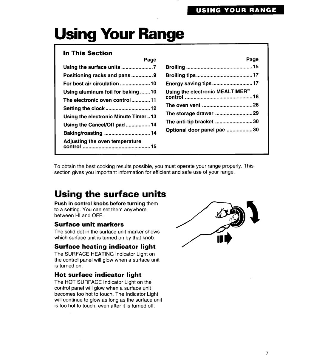 Whirlpool TER86W5B important safety instructions Using Your, Using the surface units 