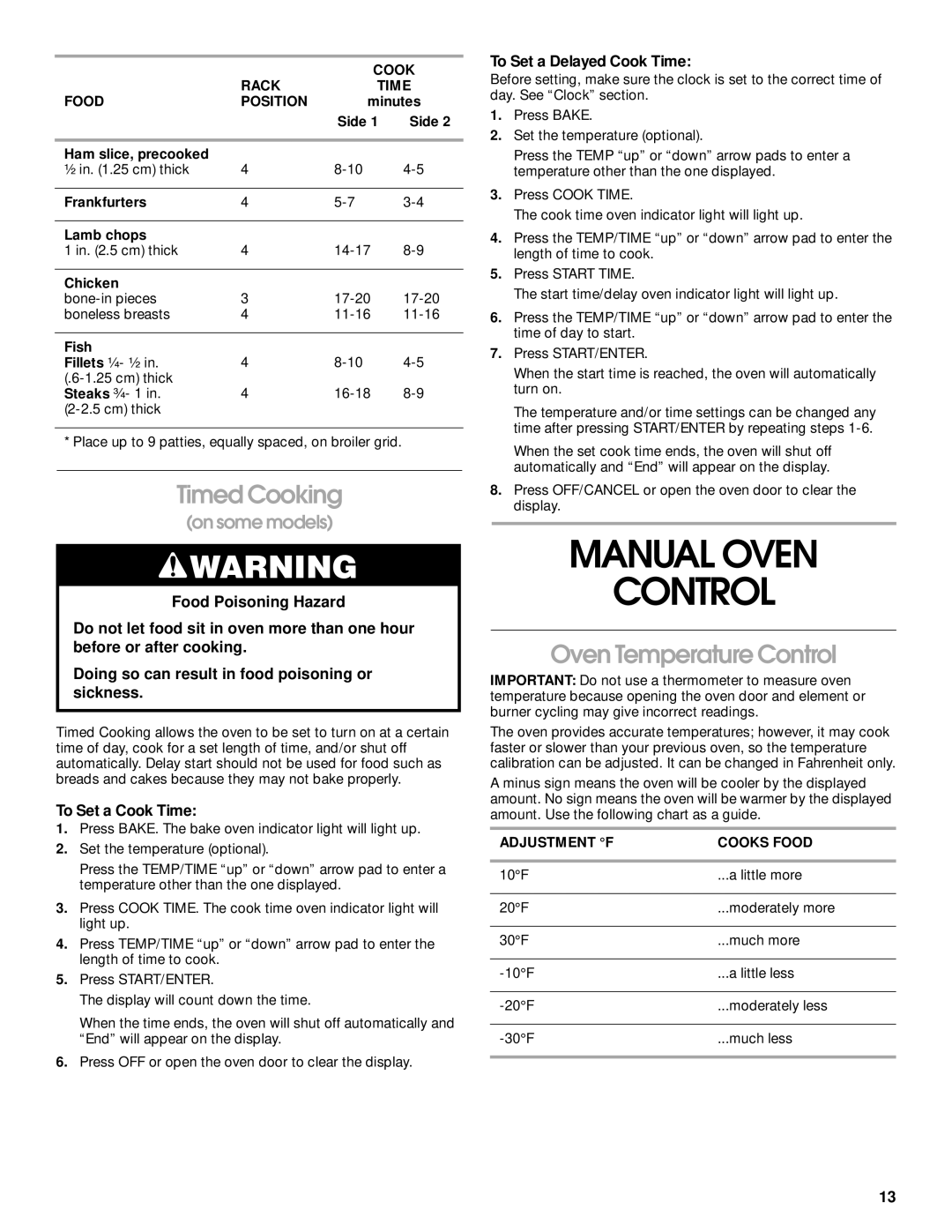 Whirlpool TEP315, TES325, TEP325, TES355 Manual Oven Control, Timed Cooking, To Set a Cook Time, To Set a Delayed Cook Time 