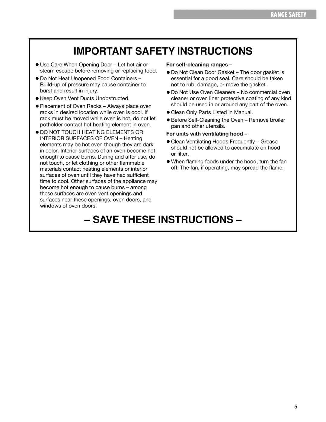 Whirlpool TES325G warranty For self-cleaning ranges, For units with ventilating hood 