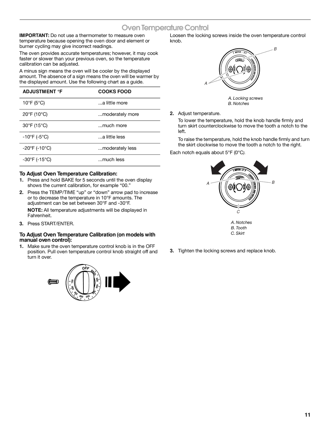 Whirlpool TES325MQ1 manual Oven Temperature Control, To Adjust Oven Temperature Calibration, Adjustment F Cooks Food 