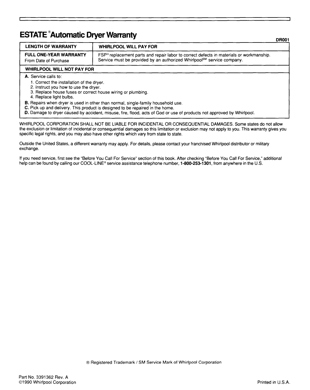 Whirlpool TGDL600W, TEDL600W ESTATEAutomaticDtyer Warranty, Repair labor to correct defects in materials or workmanship 