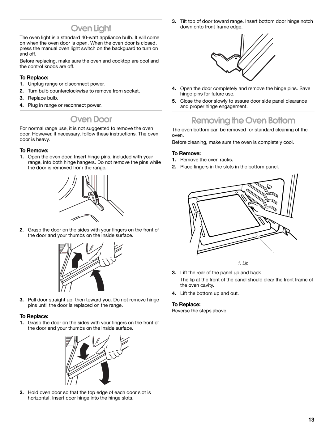 Whirlpool TGP325MQ0 manual Oven Light, Oven Door, Removing the Oven Bottom, To Replace, To Remove 