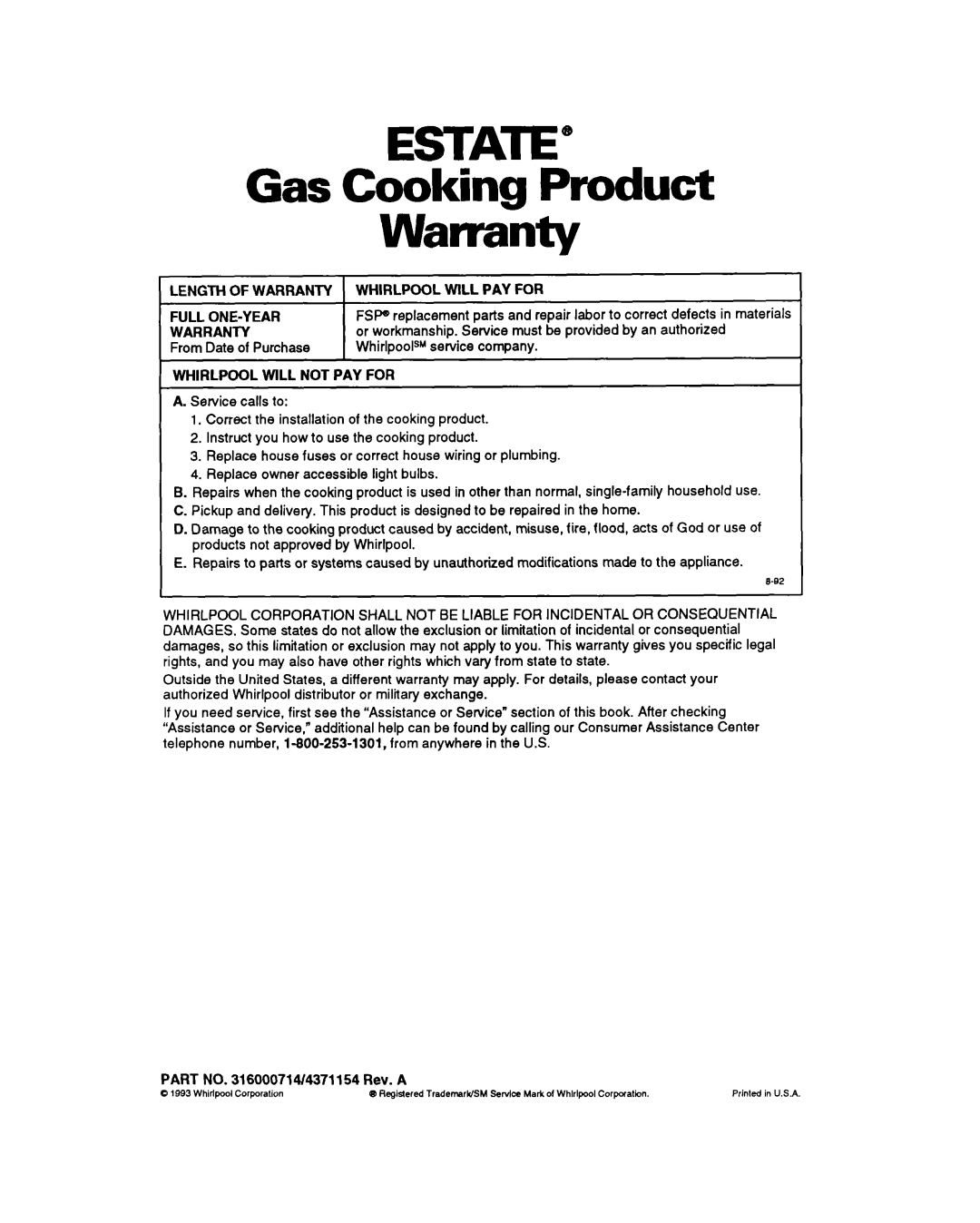 Whirlpool TGR51 warranty Gas Cooking Product Warranty, Estate”, Length Of Warranty Whirlpool Will Pay For, Full One-Year 