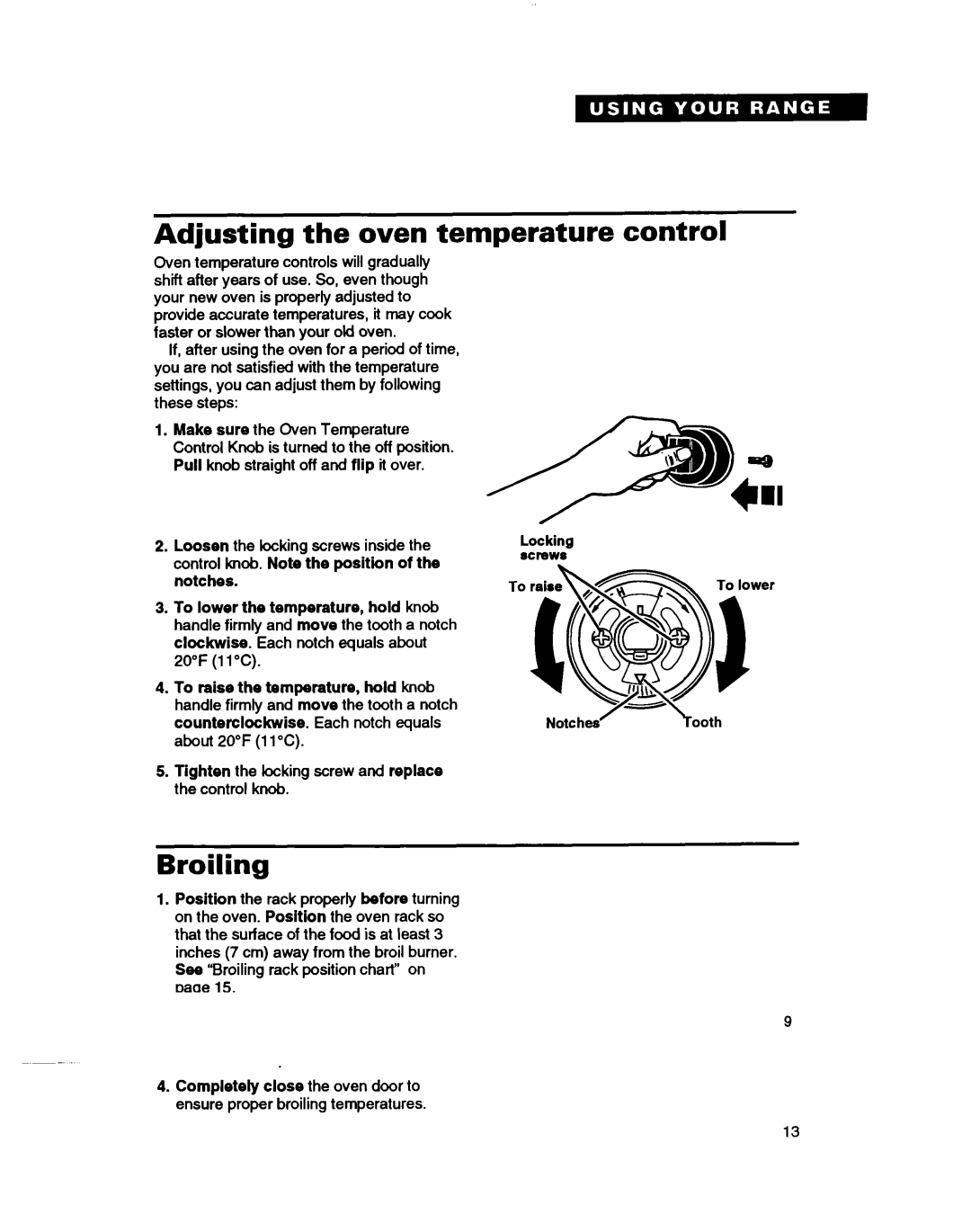 Whirlpool TGR88W2B manual Adjusting the oven temperature control, Broiling, Screws 