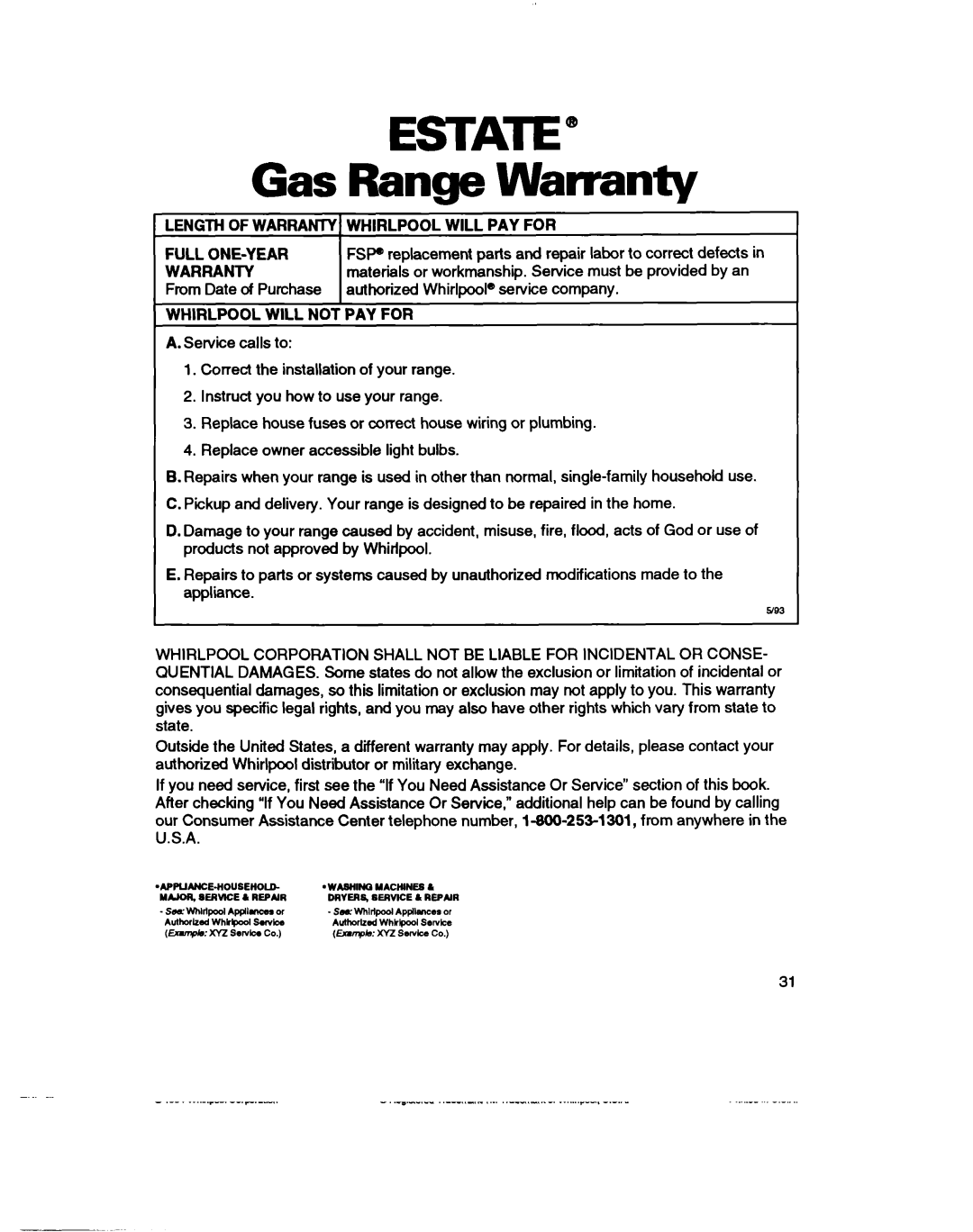 Whirlpool TGR88W2B manual Gas Range Warranty, Length of Warranty Whirlpool will PAY for, Whirlpool will not PAY for 