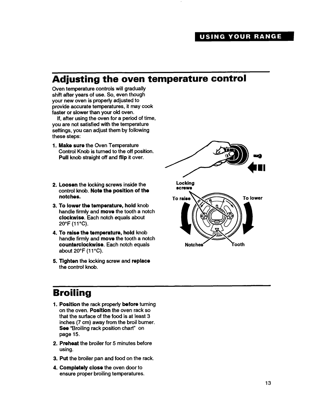 Whirlpool TGR88W2B manual Adjusting the oven temperature control, Broiling, screws 