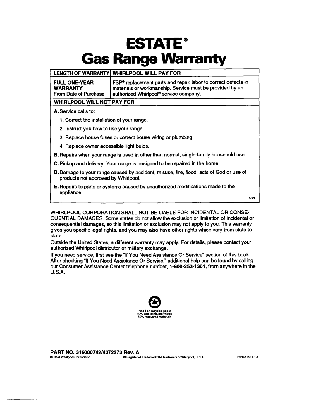 Whirlpool TGR88W2B manual ESTATE” Gas Range Warranty, Length Of Warranty Whirlpool Will Pay For, Whirlpool Will Not Pay For 