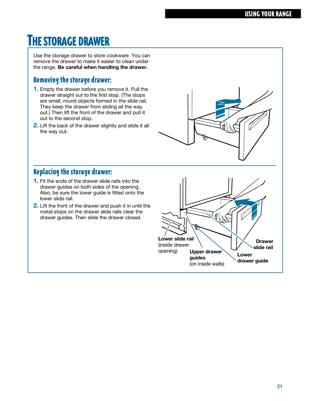 Whirlpool TGS325E Storage Drawer, Removing the storage drawer, Replacing the storage drawer, Opening Upper drawer guides 