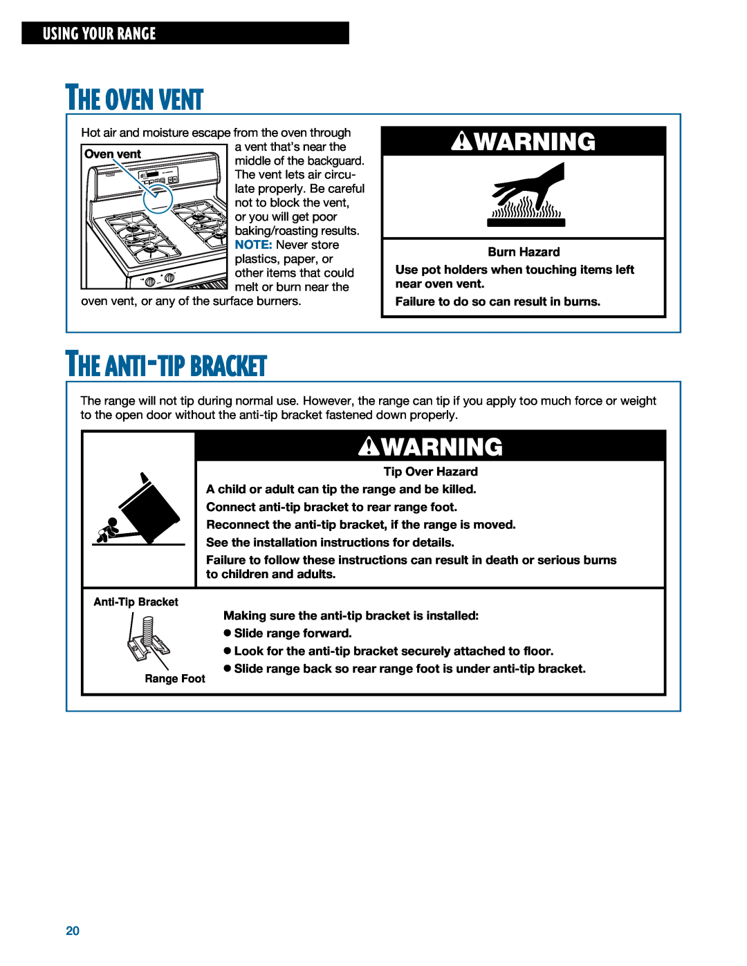 Whirlpool TGS325E manual The Anti-Tipbracket, wWARNING, The Oven Vent, Using Your Range 