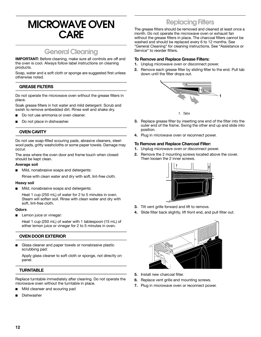 Whirlpool TMH14XM manual Microwave Oven Care, General Cleaning, Replacing Filters, To Remove and Replace Grease Filters 