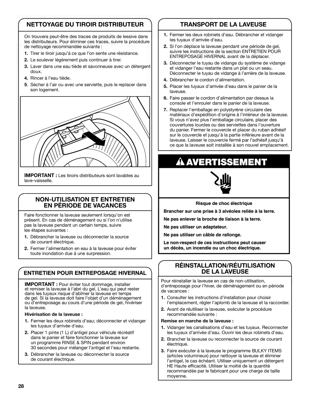 Whirlpool TOP-LOADING HIGH EFFICIENCY LOW-WATER WASHER warranty Hivérisation de la laveuse, Remise en marche de la laveuse 