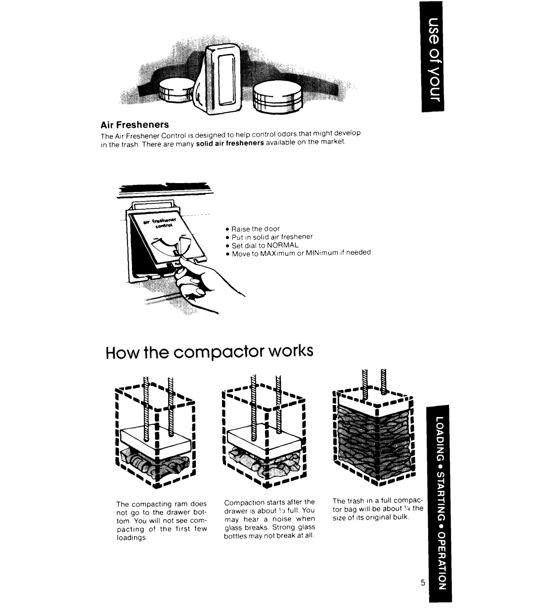 Whirlpool JTF8500XL, TRASH MASHER, Trash Compactor, 403 manual How the compactor works, Air Fresheners 