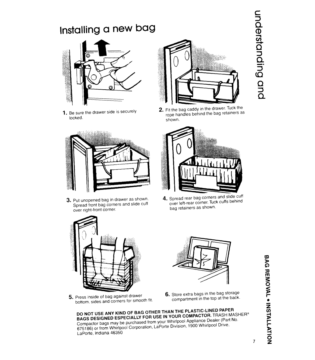 Whirlpool 403, TRASH MASHER, JTF8500XL, Trash Compactor manual Installing a new bag 