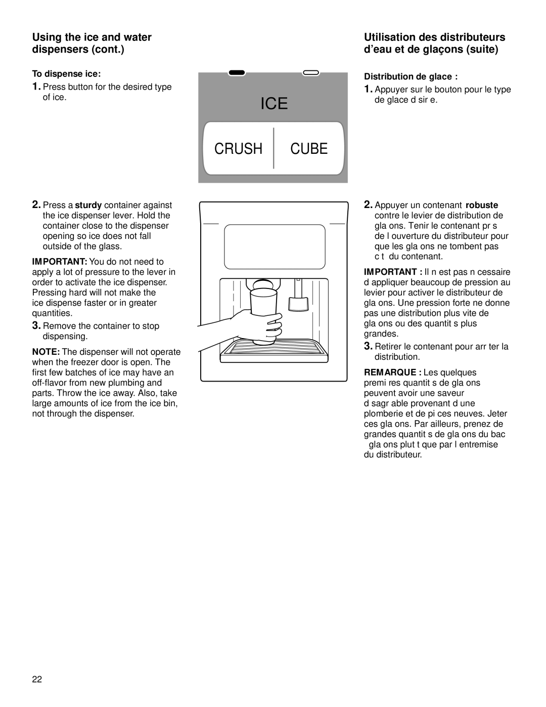 Whirlpool TS22AQXGN00 manual Using the ice and water dispensers, Utilisation des distributeurs d’eau et de glaçons suite 