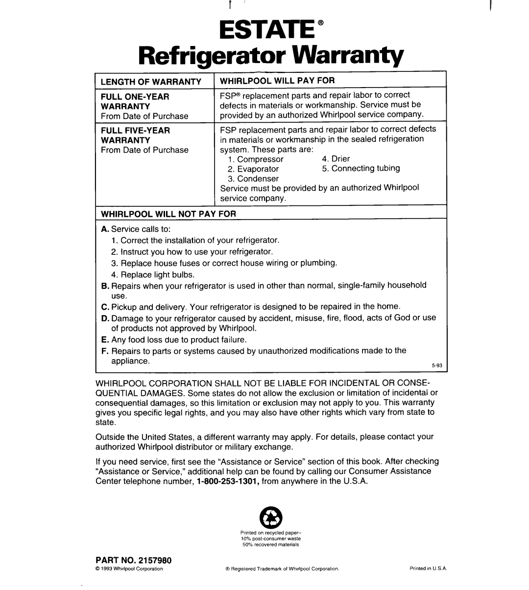 Whirlpool TS22AW Refrigerator Warranty, Length of Warranty, Whirlpool will PAY for, Whirlpool will not PAY for 