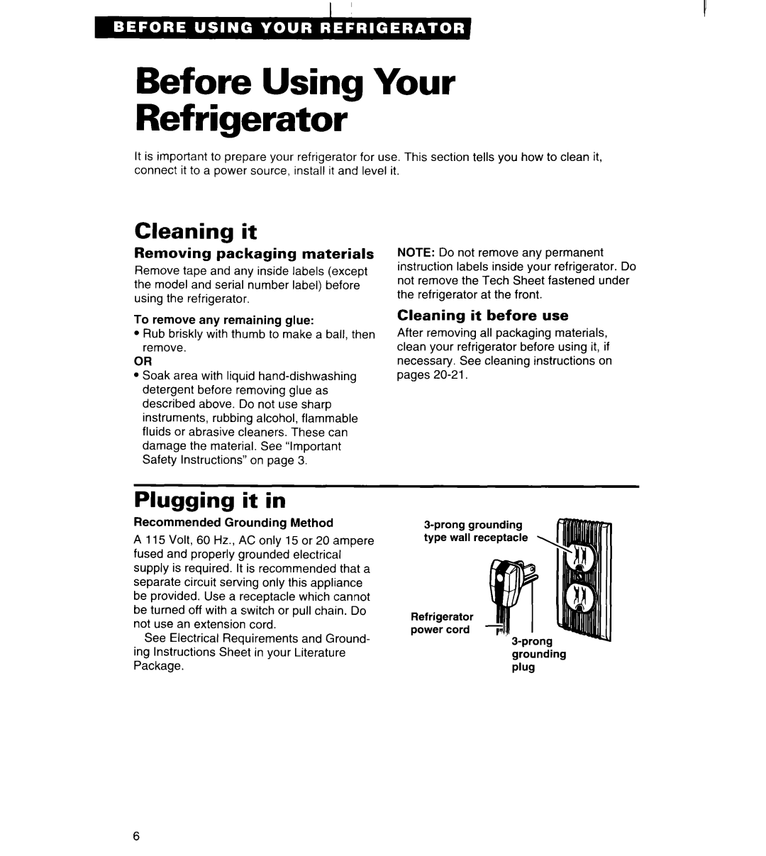 Whirlpool TS22AW Before Using Your Refrigerator, Cleaning it, Plugging it, Removing packaging materials 