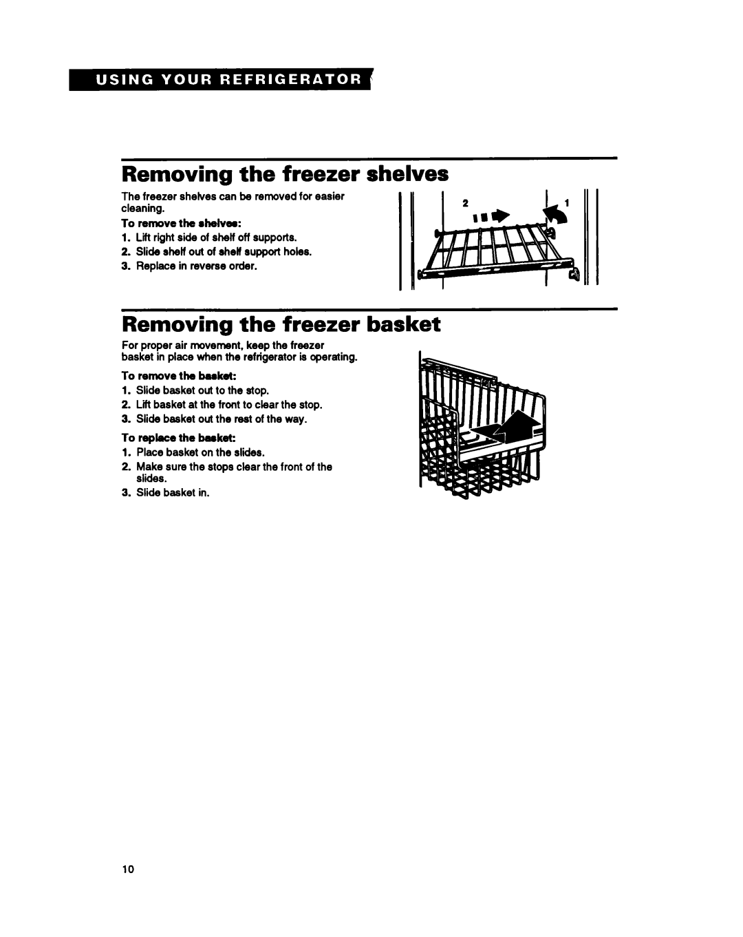 Whirlpool TS25AW manual Removing the freezer shelves, Removing the freezer basket 