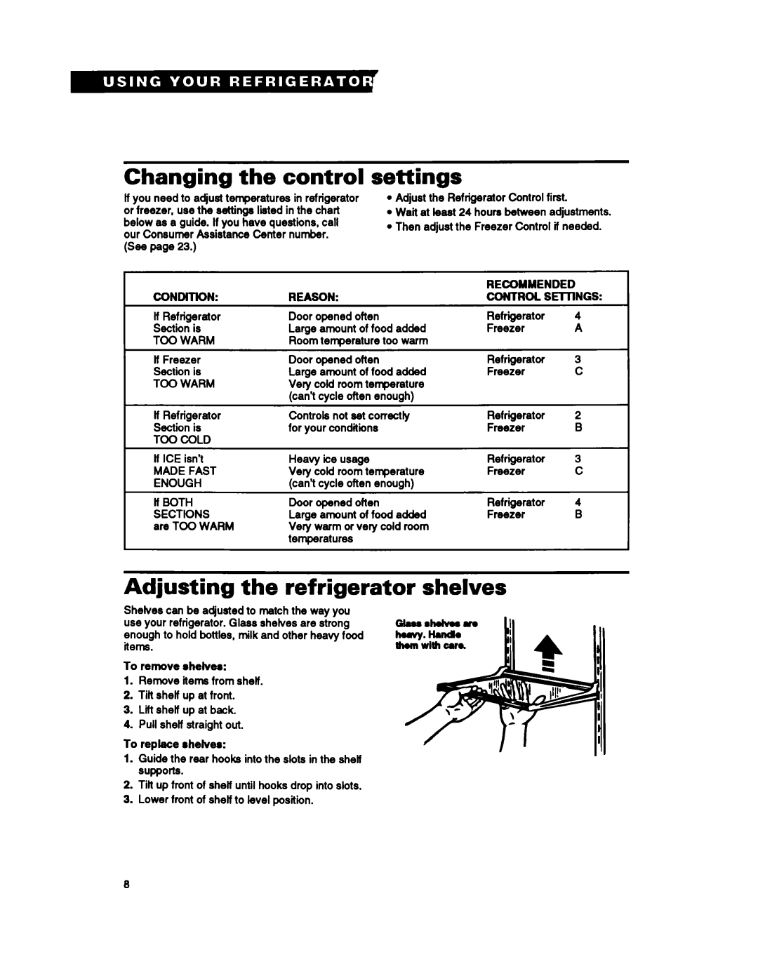 Whirlpool TS25AW manual Changing the control, Settings, Adjusting the refrigerator shelves 