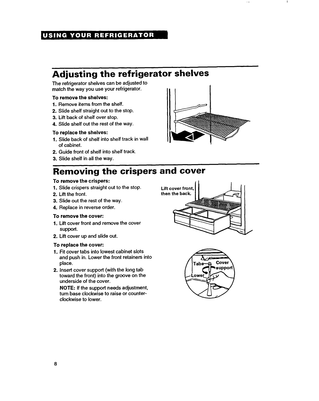 Whirlpool TT14DK, TT14HD important safety instructions Adjusting the refrigerator shelves, Removing the crispers, and cover 