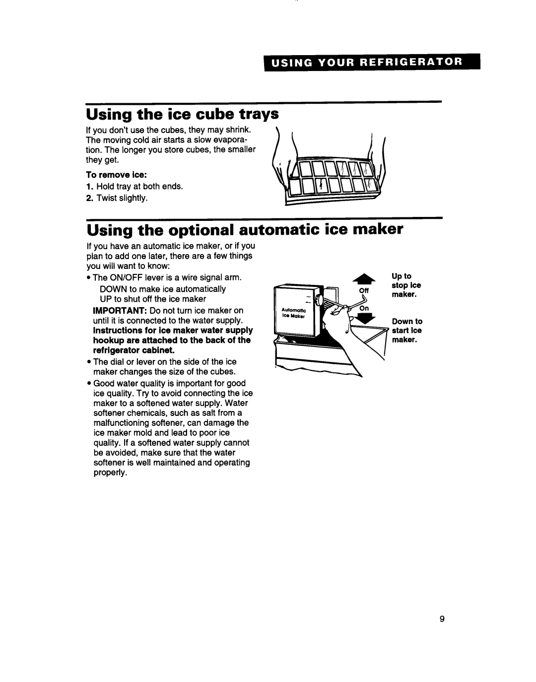 Whirlpool TT14DKXBN11 warranty Using the ice cube trays, Using the optional automatic ice maker, Up to stop Ice maker 