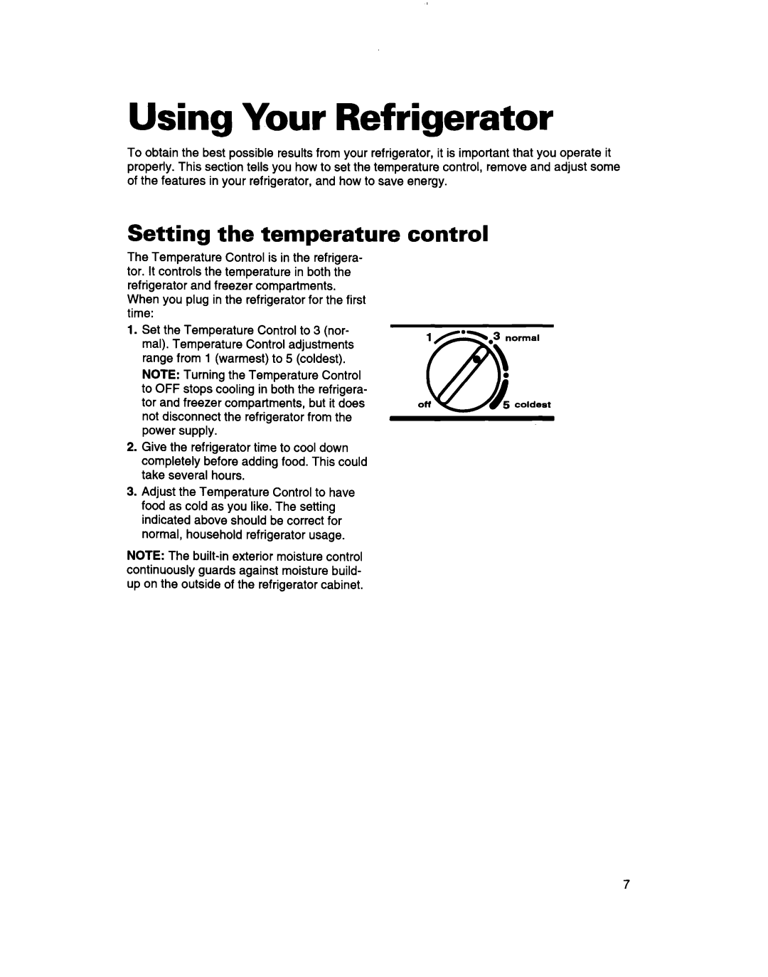 Whirlpool TT14DKXBN11 warranty Using Your Refrigerator, Setting the temperature control 