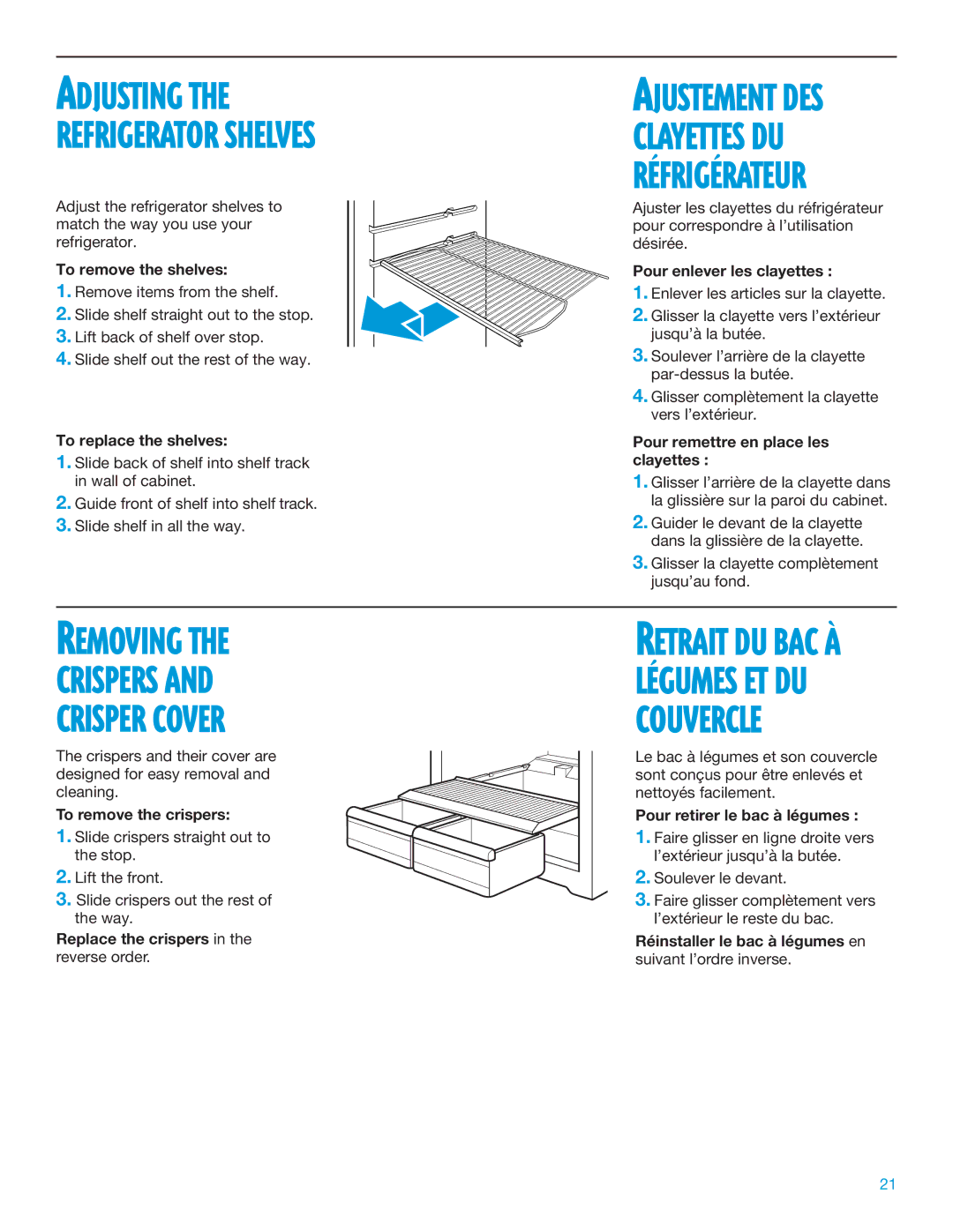 Whirlpool TT14DKXEW11 To remove the shelves, To replace the shelves, Pour enlever les clayettes, To remove the crispers 