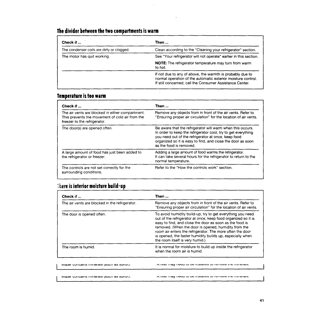 Whirlpool TT14DKXEW13 manual Thedivider betweenthe two compartmentsis warm, Temneratureistoo warm 