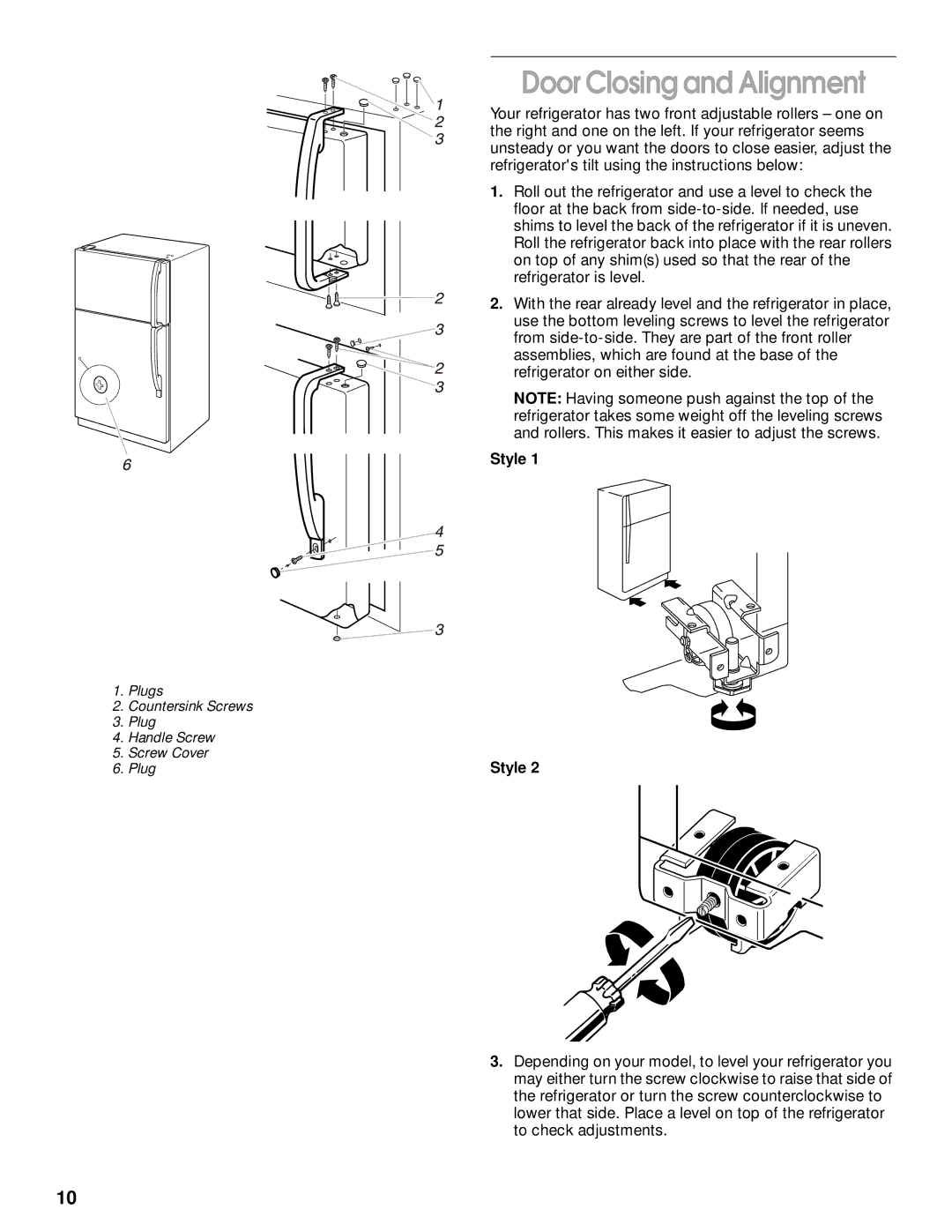 Whirlpool TT14DKXJW00 manual Door Closing and Alignment, Style 