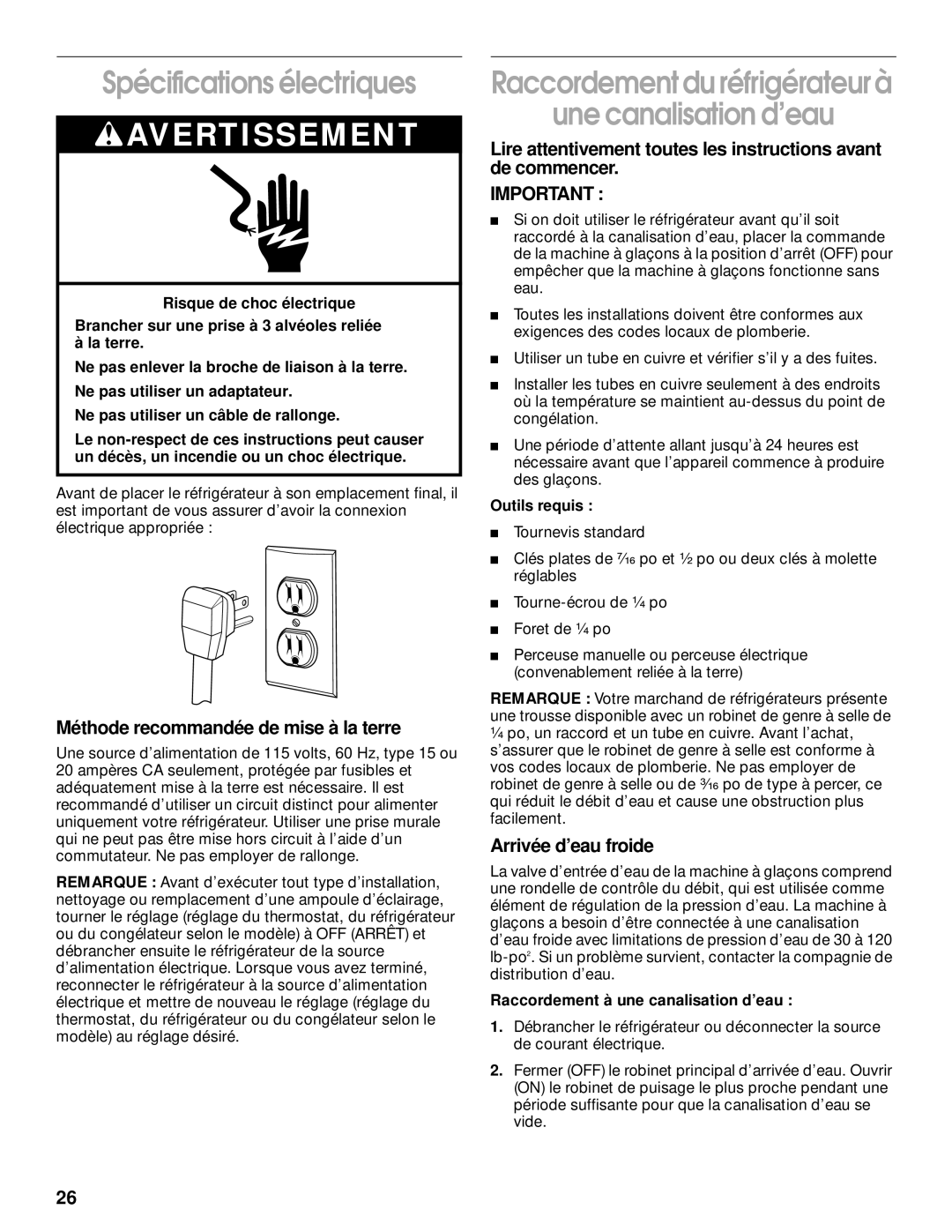 Whirlpool TT14DKXJW00 manual Spécifications électriques, Méthode recommandée de mise à la terre, Arrivée d’eau froide 