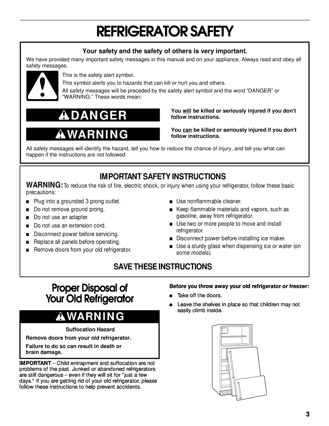 Whirlpool TT14DKXJW00 Refrigerator Safety, Danger, Proper Disposal of Your Old Refrigerator, Important Safety Instructions 